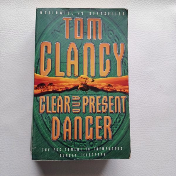 Clear and Present Danger by Tom Clancy