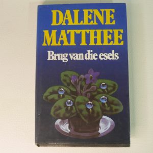 Brug van die Esels deur Dalene Matthee