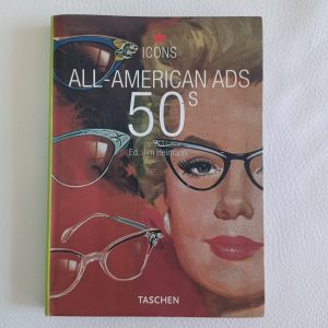All-American Ads: 50s by Jim Heimann