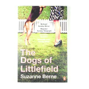 The Dogs of Littlefield by Suzanne Berne