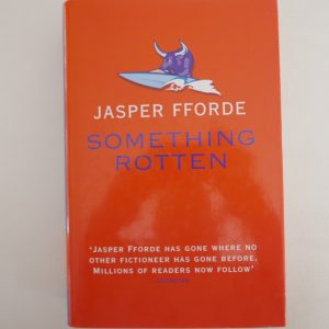 Something Rotten by Jasper Fforde