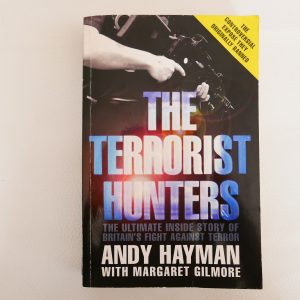 The Terrorist Hunters by Andy Hayman