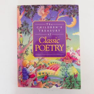The Children's Treasury of Classic Poetry - Compiled by Nicola Baxter
