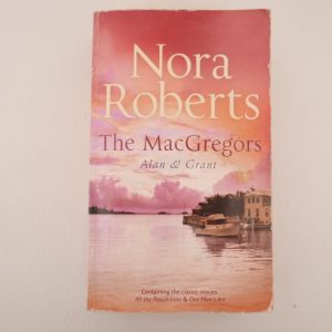 The MacGregors, Alan and Grant by Nora Roberts