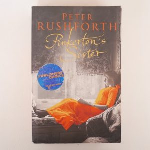 Pinkerton's Sister by Peter Rushforth