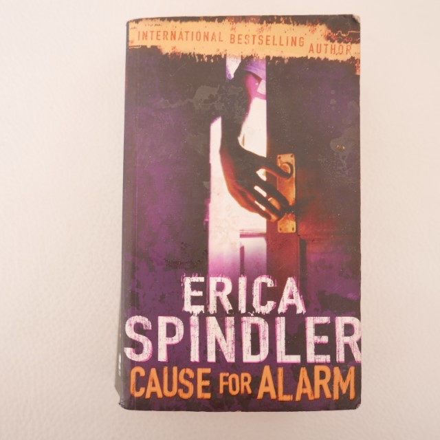 Cause for Alarm by Erica Spindler - The Crazy Book Inn