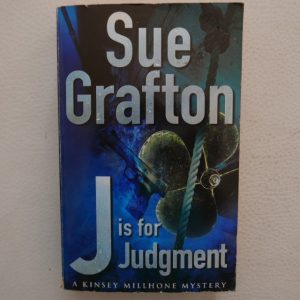 J is for Judgement by Sue Grafton