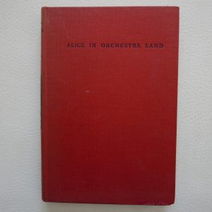 Alice in Orchestra Land by Ernest La Parde (1951)