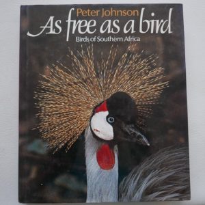As Free as a Bird by Peter Johnson