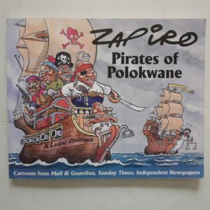 Pirates of Polokwane by Zapiro