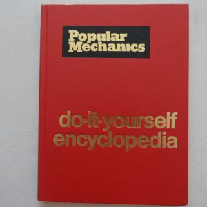 Popular Mechanics DIY Encyclopedia
