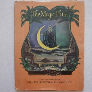 The Magic Flute by Mozart. Adapted by Robert Lawrence. Illustrated by Paul Kinnear