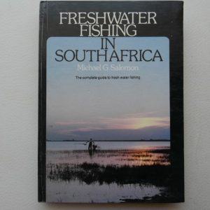 Freshwater Fishing in South Africa by Michael G. Salomon