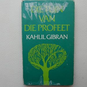 Die Tuin van die Profeet deur Kahlil Gibran