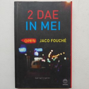 2 Dae in Mei deur Jaco Fouché