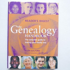 The Genealogy Handbook: The Complete Guide to Tracing Your Family Tree  Ellen Galford, Ancestry.com