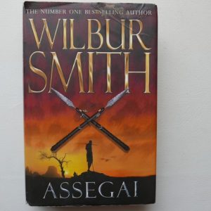Assegai by Wilbur Smith