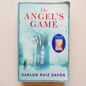 The Angel's Game by Carlos Ruiz Zafón