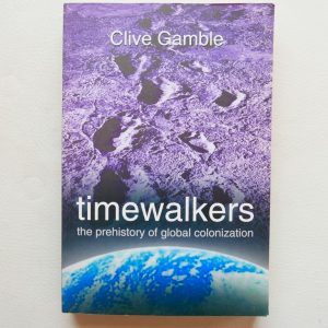 Timewalkers by Clive Gamble