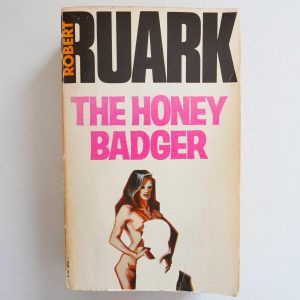 The Honey Badger by Robert Ruark
