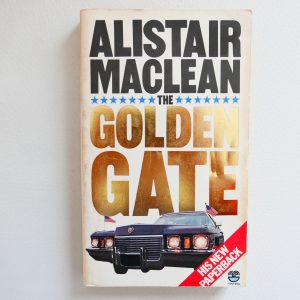 The Golden Gate by Alistair MacLean