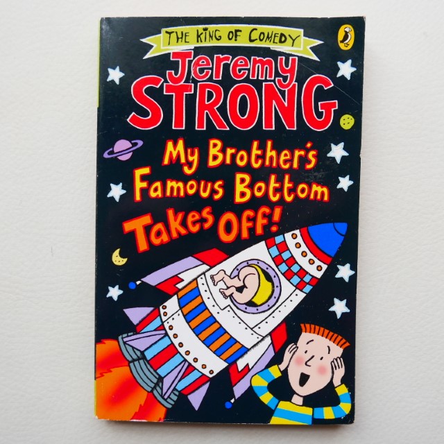 My Brother's Famous Bottom Takes Off! by Jeremy Strong