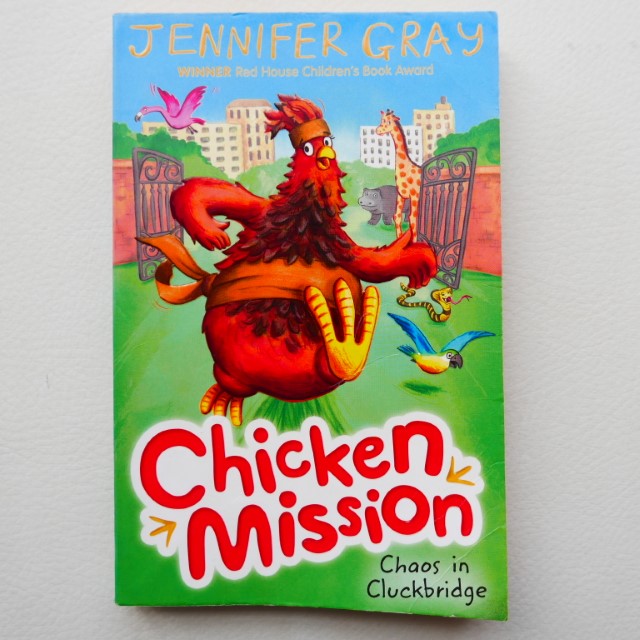 Chicken Mission by Jennifer Gray