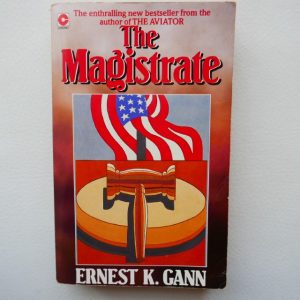 The Magistrate by Ernest K. Gann