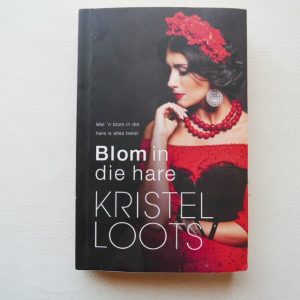 Blom in die Hare deur Kristel Loots