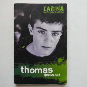 Thomas @sms.net deur Carina Diedericks-Hugo