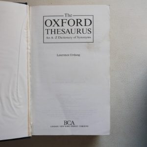 The Oxford Thesaurus. An A-Z Dictionary of Synonyms - Laurence Urdang