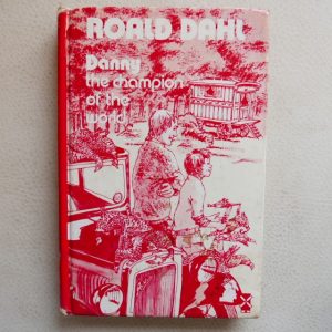 Danny the Champion of the World by Roald Dahl