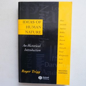 Ideas of Human Nature - An Historical Introduction by Roger Trigg