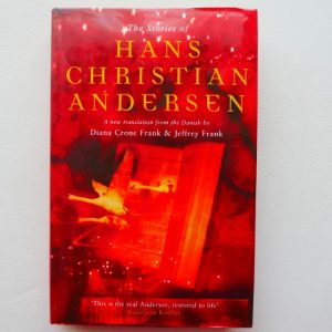 The Stories of Hans Christian Andersen: New translation by Diana Corne Frank & Jeffrey Frank