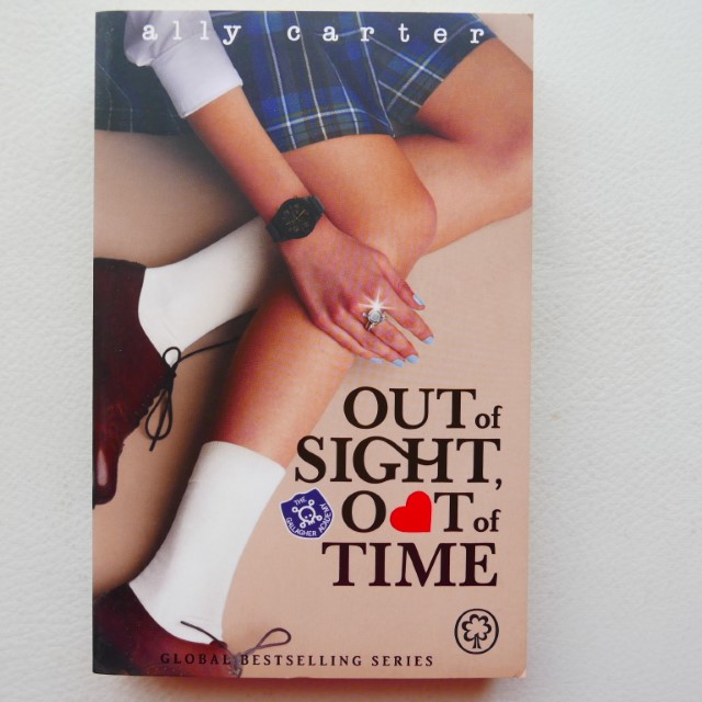 Out of Sight, Out of Time by Ally Carter