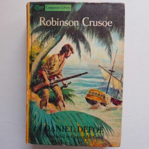 The Swiss Family Robinson & Robinson Cruso by Johann Wyss