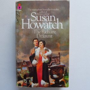 The Rich are Different by Susan Howatch