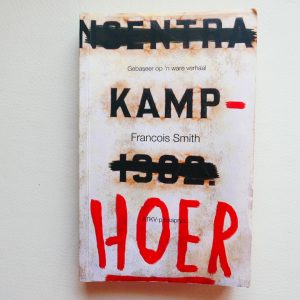 Kamp Hoer deur Francois Smith