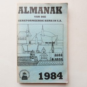 Almanak van die Gereformeerde Kerk van S.A. 1984