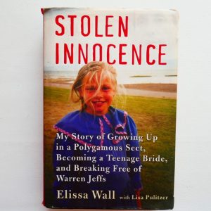 Stolen Innocence - Elissa Wall with Lisa Pulitzer