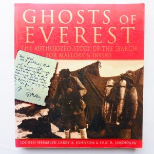 Ghosts of Everest by Jochen Hemmleb, Larry A. Jonson & Eric R. Simonson