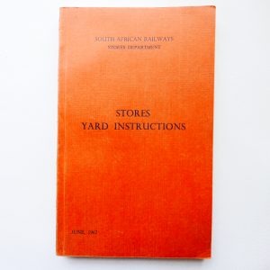 South African Railways - Stores Yard Instructions - June 1967