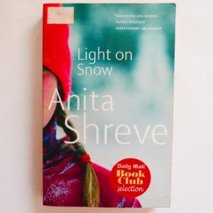 Light on Snow by Anita Shreve