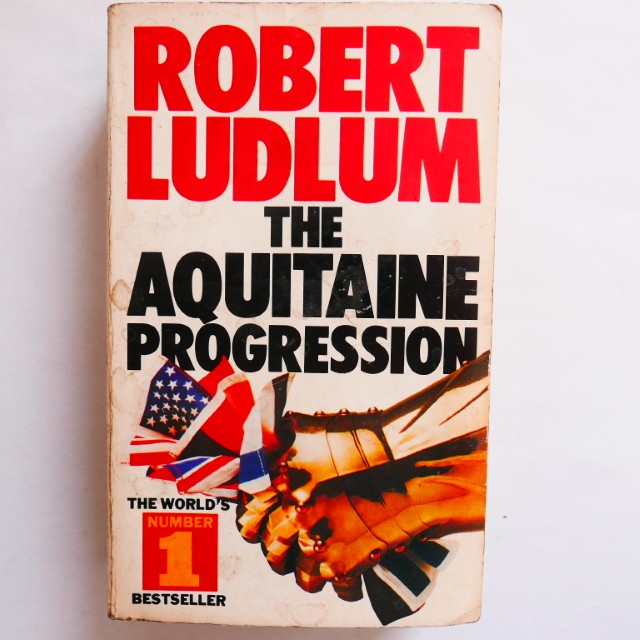 The Aquitaine Progression by Robert Ludlum