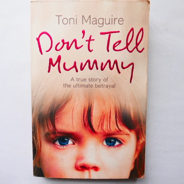 Don't Tell Mummy by Toni Maguire