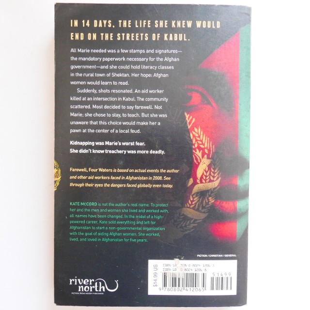 Farewell, Four Waters: One Aid Worker's sudden Escape from Afghanistan by Kate McCord - Image 2