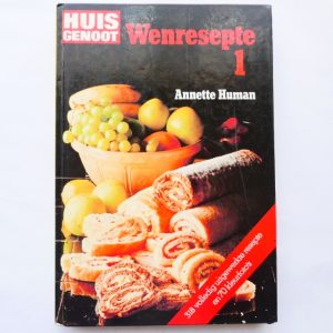Huisgenoot Wenresepte 1 by Annette Human