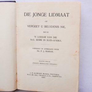 Die Jonge Lidmaat deur 'n Leraar van die N.G. Kerk van Suid Afrika