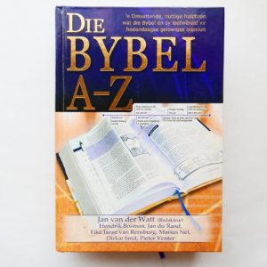 Die Bybel A-Z : Jan van der Watt (Redakteur)