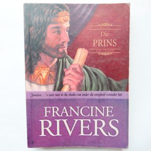 Die Prins: Manne van Geloof  3 deur Francine Rivers